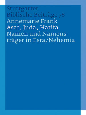 cover image of Asaf, Juda, Hatifa--Namen und Namensträger in Esra/Nehemia